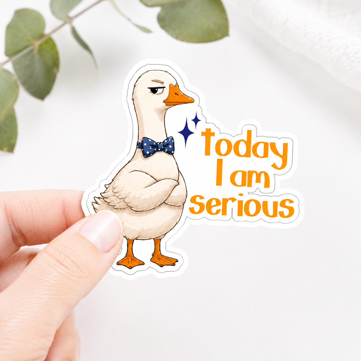 Today I Am Serious Goose Sticker – 10 cm