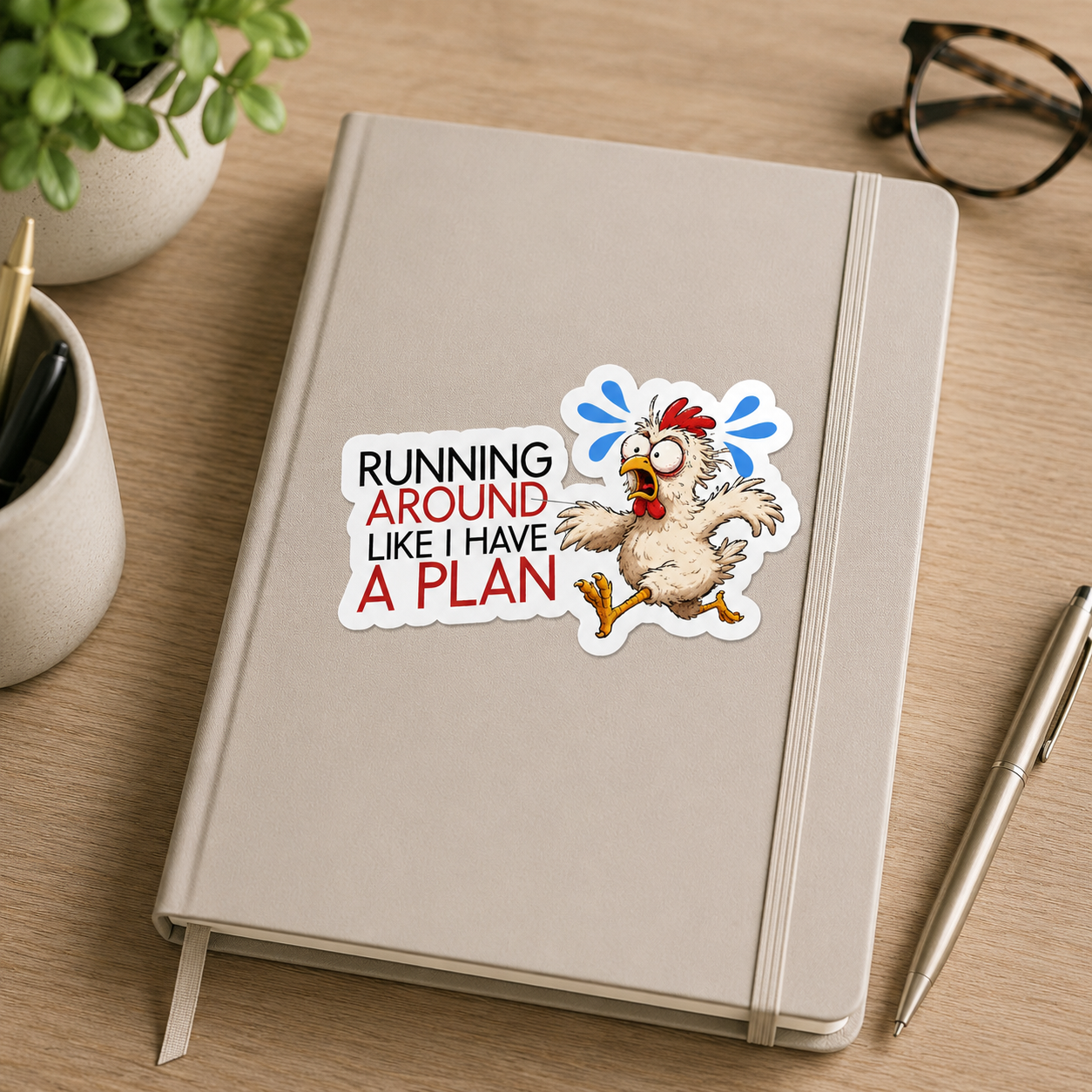 Running Around Like I Have a Plan Chicken Sticker – 10cm