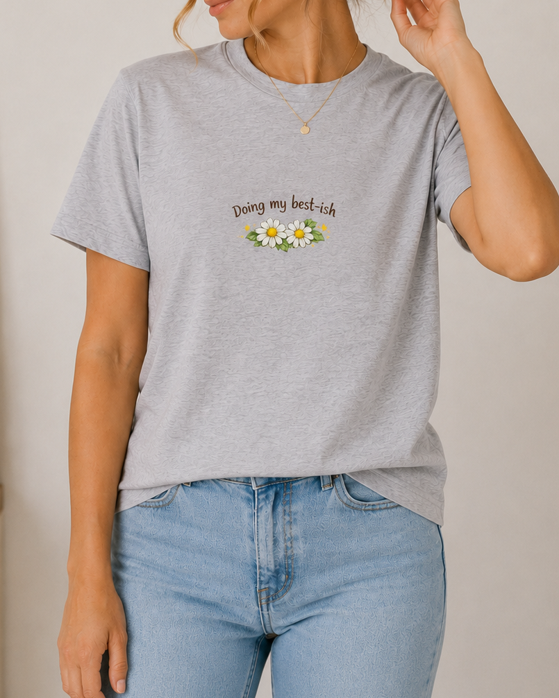 Doing My Best-ish T-Shirt
